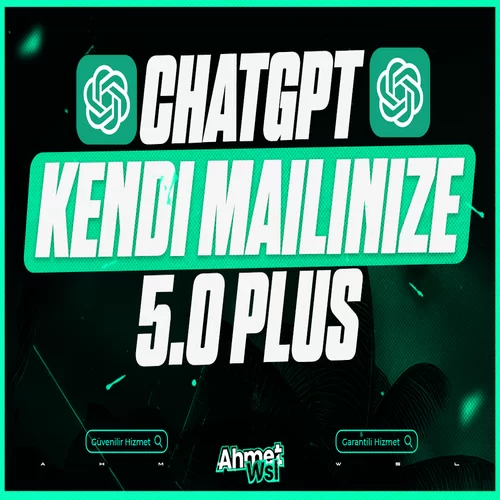  ⭐Kendi Mailinize ChatGPT 5.0 Plus  Kişisel